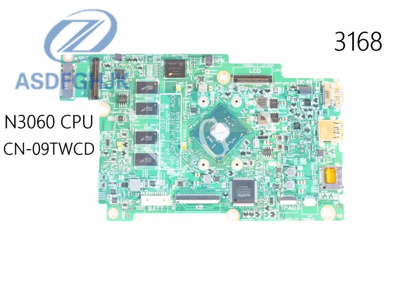 Материнская плата для ноутбука Dell Inspiron 3168, материнская плата 9TWCD Celeron N3060 1,6 ГГц 9TWCD 09TWCD CN-09TWCD DDR3L