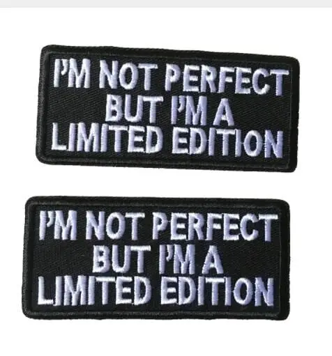 DDI'M NOT PERFECT BUT I A LIMITED EDITION вышитые железные нашивки с надписями аппликация из
