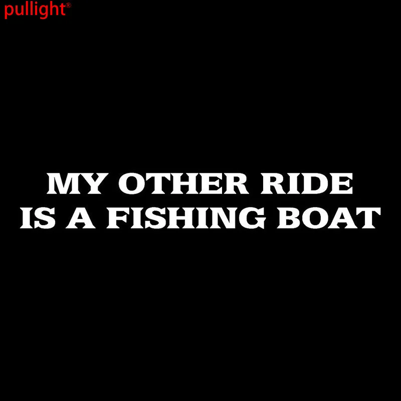 My Other Ride Is A Рыбалка лодка автомобиль наклейки смешные автомобильные окна бампер