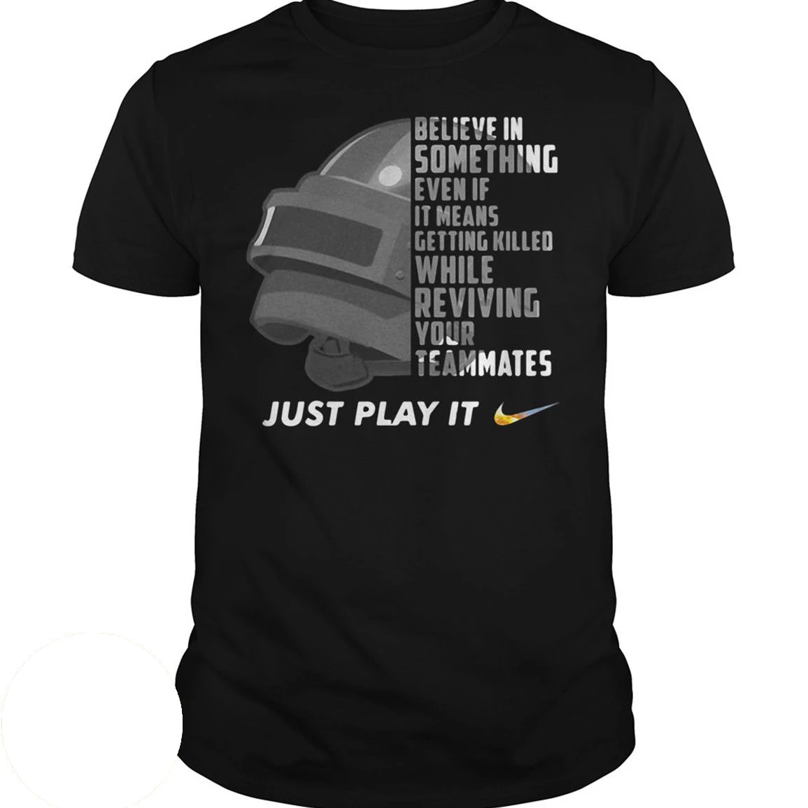 Just Play It PUBG Believe In Something Even PlayerUnknown's Battlegrounds T-Shirt Cartoon Short Sleeve T Shirt Free Shipping |