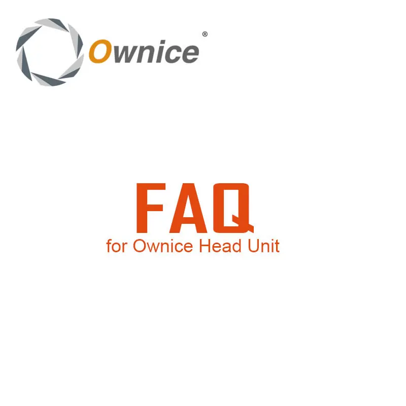 Часто задаваемые вопросы о Ownice C500 четырехъядерном автомобильном DVD плеере на