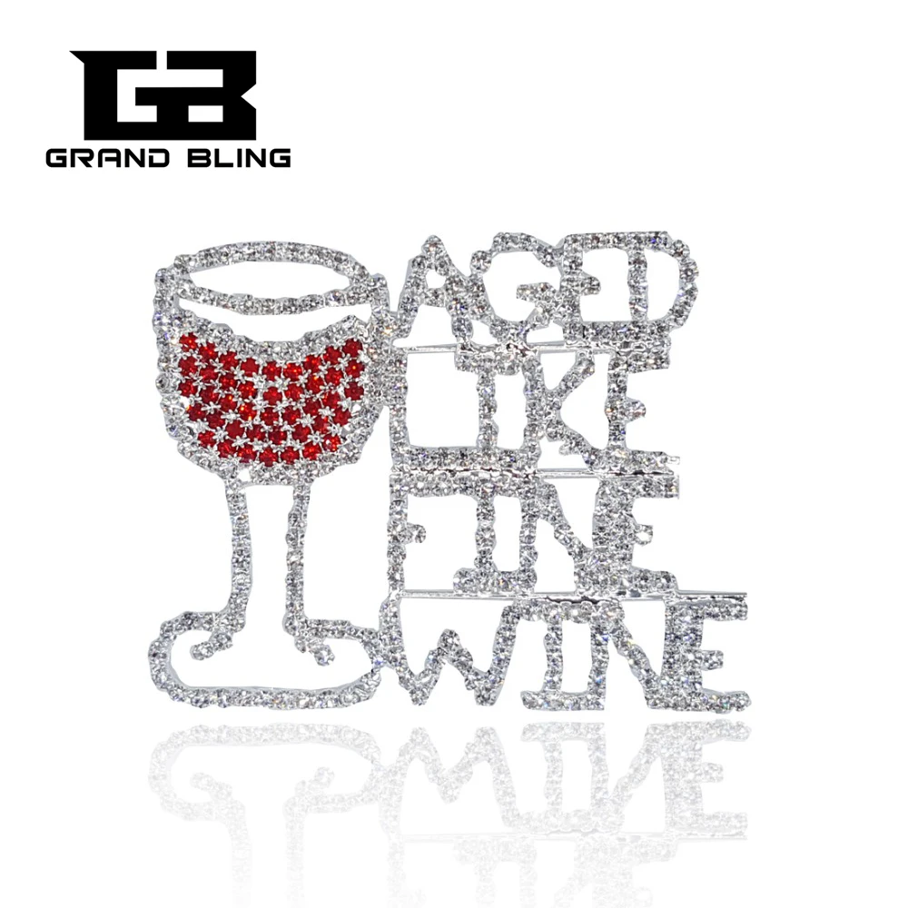 

Unique Jewelry Gift Rhinestone Brooch "AGED LIKE FINE WINE" Word Pin
