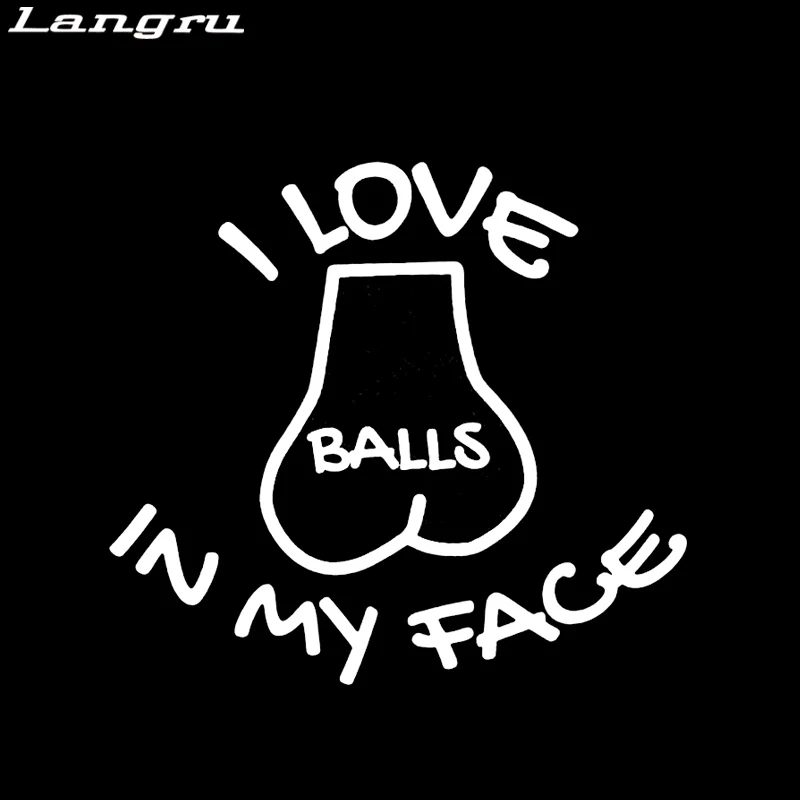 Langru виниловая наклейка I Love Balls In My Face Face|Наклейки на автомобиль| |