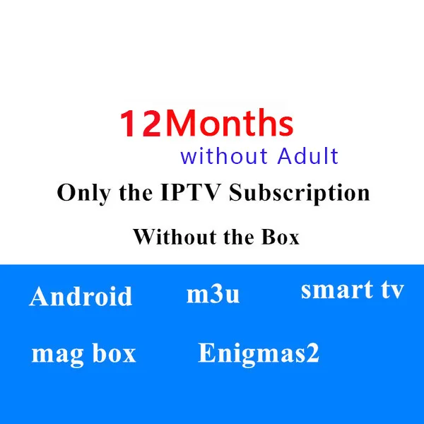 12 months no adult ТВ ip 605 с арабским немецким IP tv M3u подписка Великобритания французский итальянский Испания индийский Албания Таиланд Турция MA25X Smart tv box - Цвет: 12 months no adult