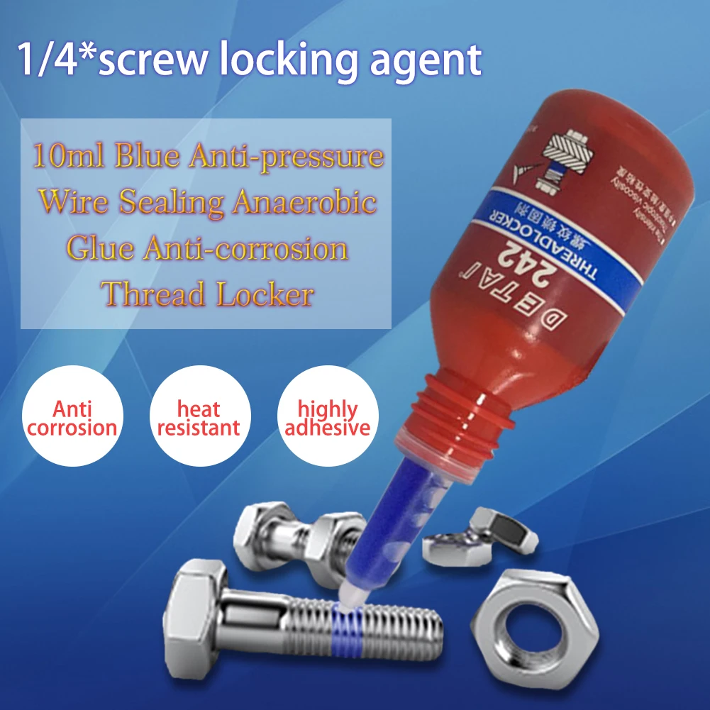 10ml Anti-Corrosion Anti-leakage Screw Glue 242 Blue Leakproof Anti-pressure Locking Agent Wire Sealing Thread Locker | Игрушки и хобби