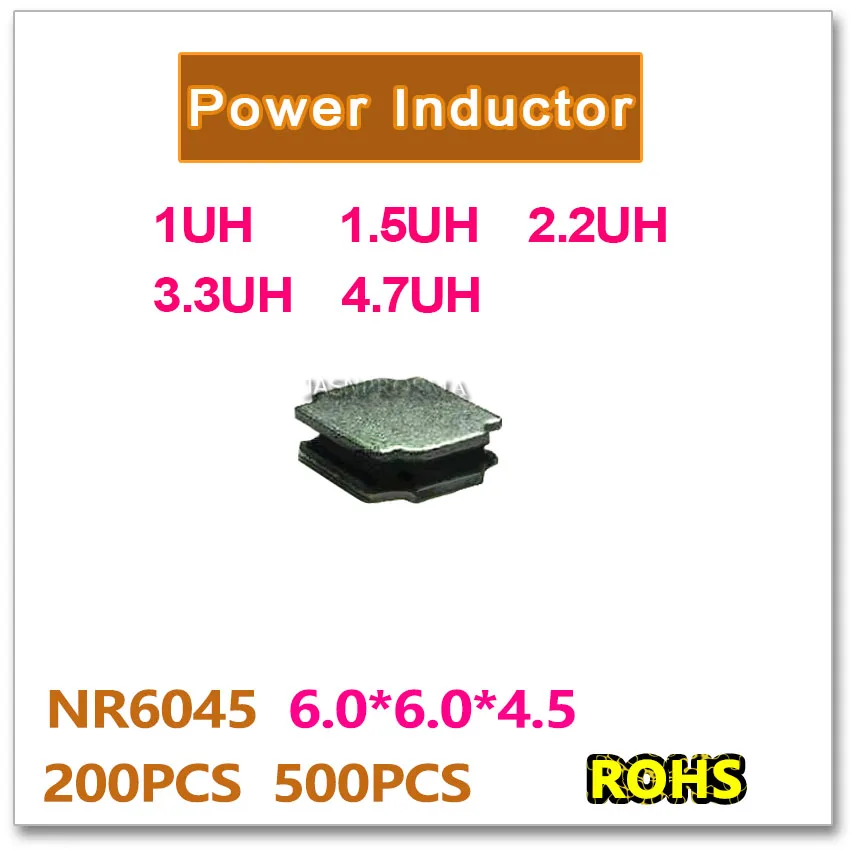 

200PCS 500PCS SMD NR6045 1UH 1.5UH 2.2UH 3.3UH 4.7UH High quality New original 6045 NR6045T