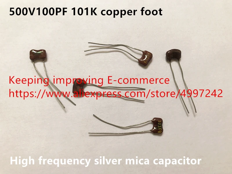 Оригинальный новый 100% 500V100PF 101K медный ножной высокочастотный серебристый