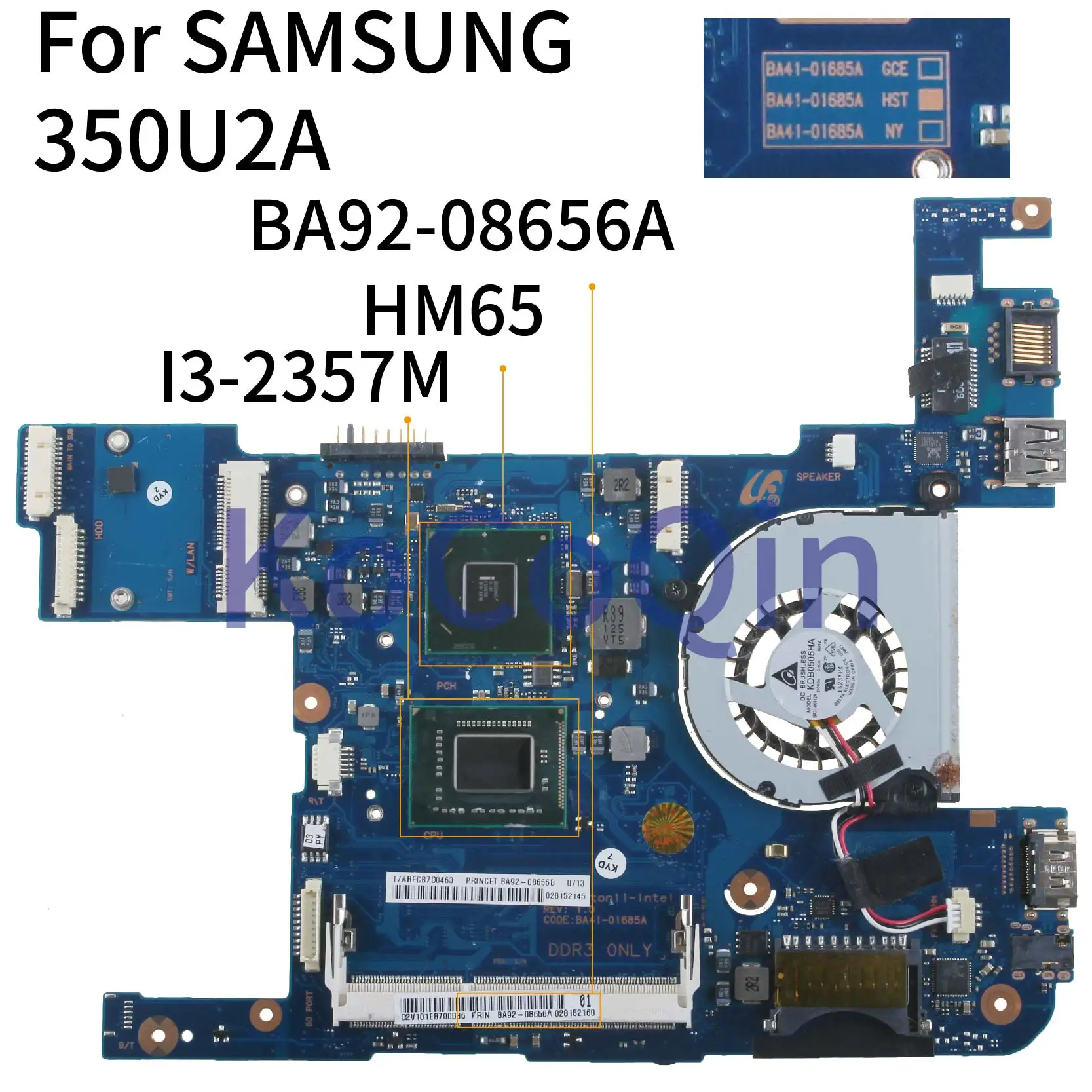 KoCoQin материнская плата для ноутбука SAMSUNG 350U2A 350U2B I3 2357M BA41 01685A BA92 08656A HM65|Материнские