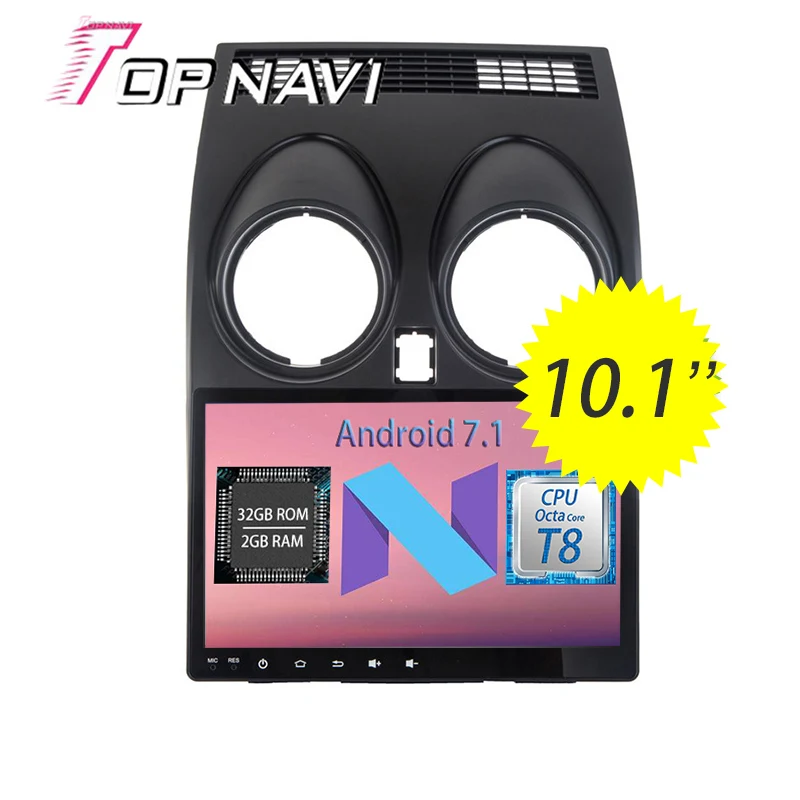 Topnavi 10 1 &quot4 ядра Android 6 0 автомобиль gps для Nissan Qashqai 2007 2008 2009 2010 2011 2012 2013 мультимедиа
