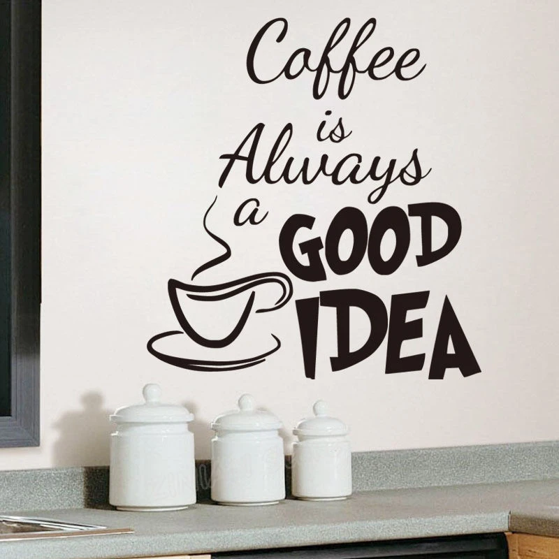 Всегда хорошая идея. Кофе это всегда хорошая идея. Цитаты кофе наклейки. Кофе всегда отличная идея. На кружке Coffee is always a good idea.
