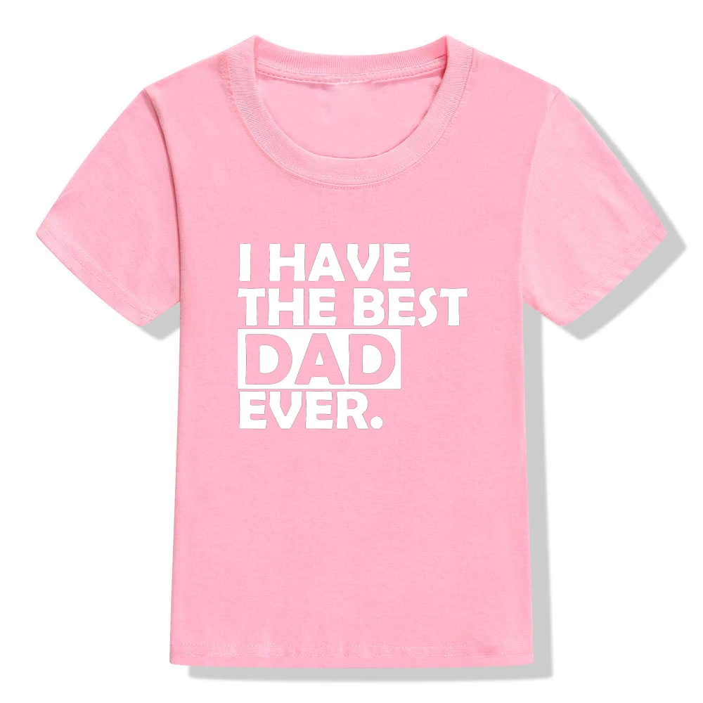 Футболка для мальчиков с надписью «I Have The Best Dad& I Have The Best Mom» футболка для маленьких девочек милые летние топы с короткими рукавами для близнецов - Цвет: 47R4-KSTPK-