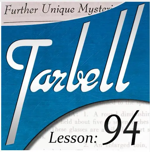 

Tarbell 94: Further Unique Mysteries Part 1,Magic Tricks