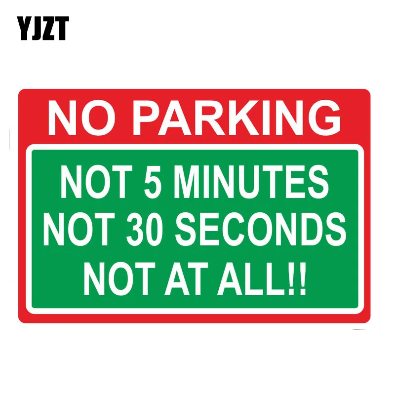 YJZT 13 3 см * 8 P[ersonality NO PARKING не 5 минут 30 секунд вообще забавная наклейка для