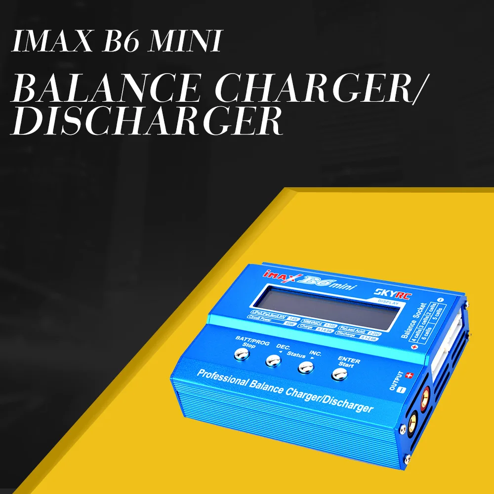 

SKYRC iMAX B6 Mini 60W Balance Charger Discharger for 1-6S LiPo i-ion LiFe LiHV Nimh Nicd PB RC Drone Battery