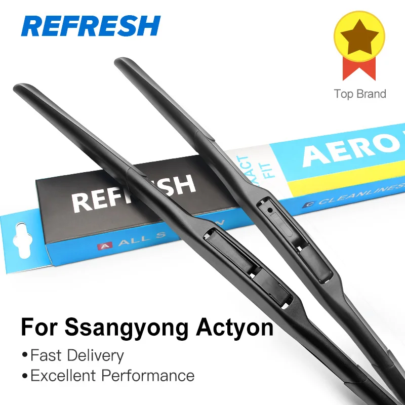 

REFRESH Гибридный Щетки стеклоочистителя для Ssangyong Actyon Fit Hook Arms 2005 2006 2007 2008 2009 2010 2011 2012