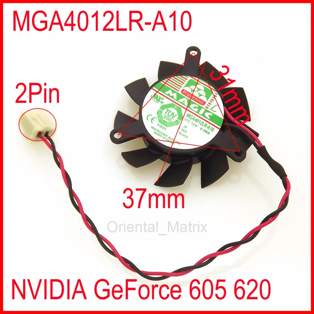 MGA4012LR A10 12 В 0.08A 2Pin 37 мм для NVIDIA GeForce 605 620 видеокарты вентилятор охлаждения|cooling fan|card