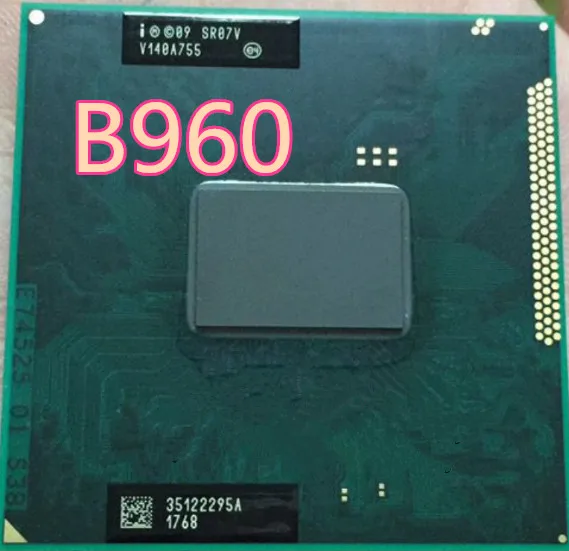 Оригинальный процессор Intel B960 b960 SR07V 2 2G 2M I3 I5 HM65 HM67 HM76 HM77|processor intel|intel processorprocessor intel i5