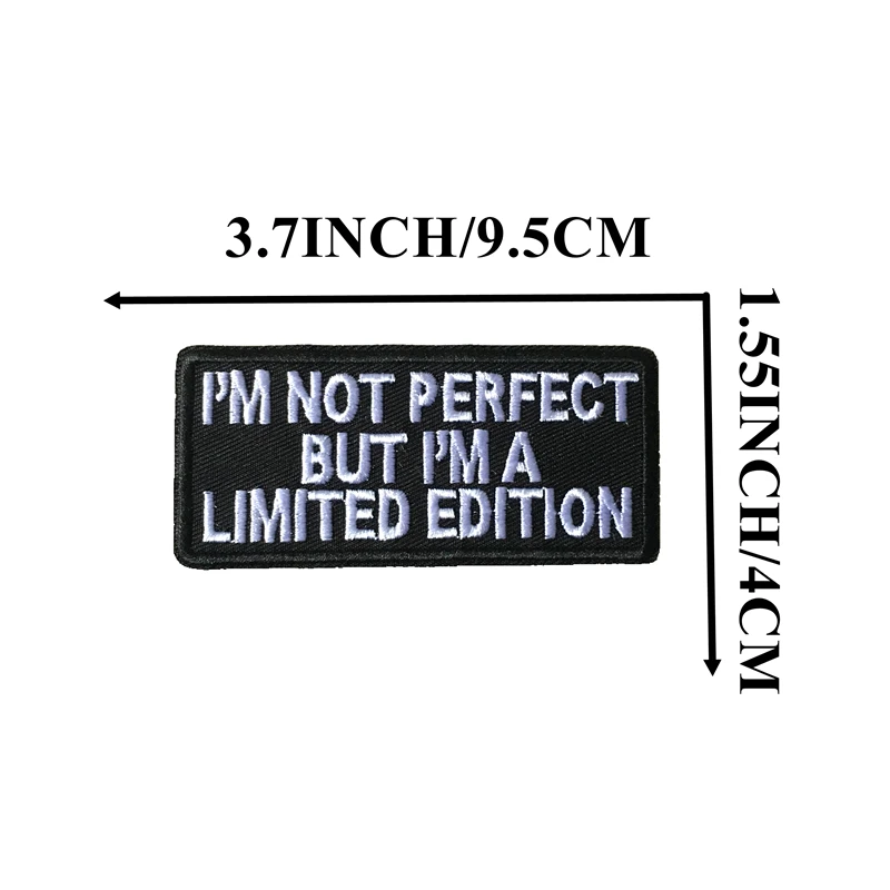 Я не совершенным но и надписью I'm A LIMITED EDITION Вышитые заплаты письма аппликация из