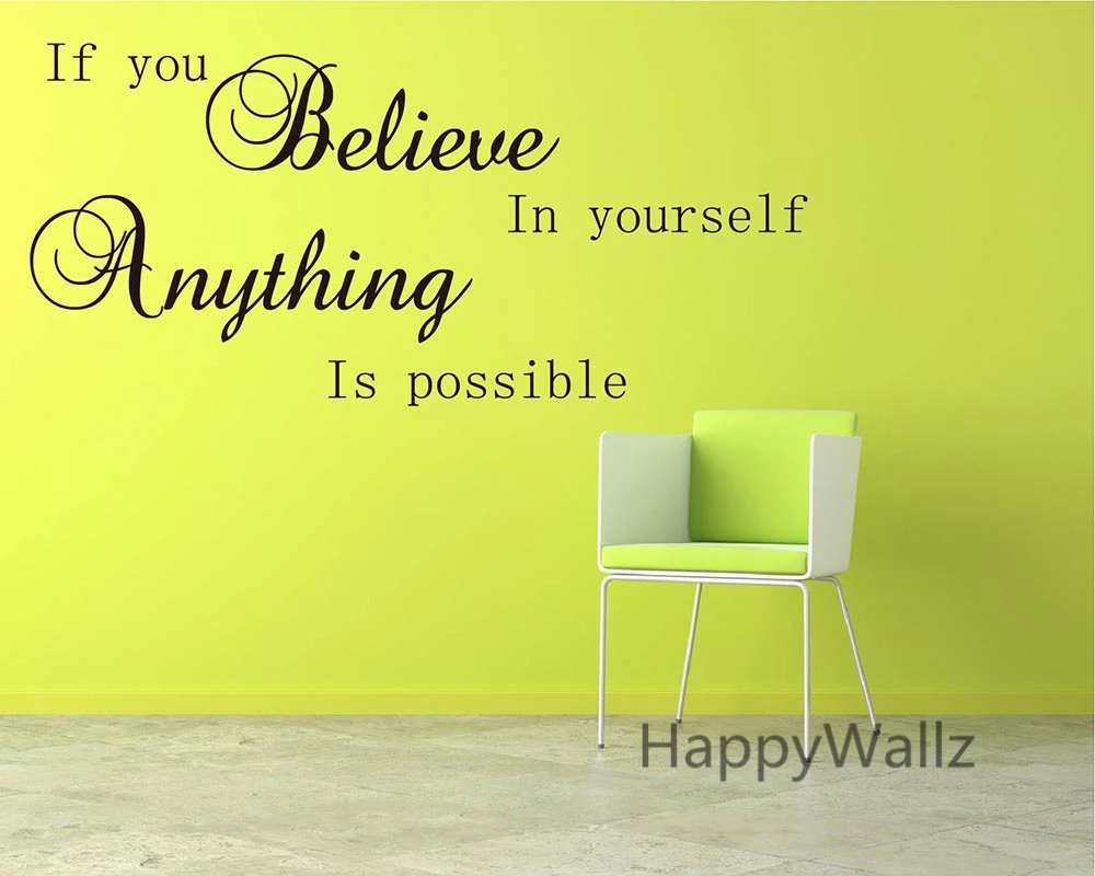 

Motivational Quote Wall Sticker If You Believe in Yourself Anything is Possible DIY Inspirational Lettering Quote Wall Decal Q43
