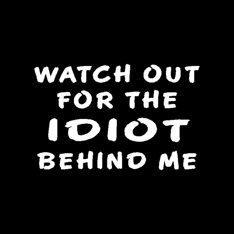 QYPF 15 см * 9 6 Забавные часы для IDIOT Behind Me виниловая Автомобильная Наклейка черный