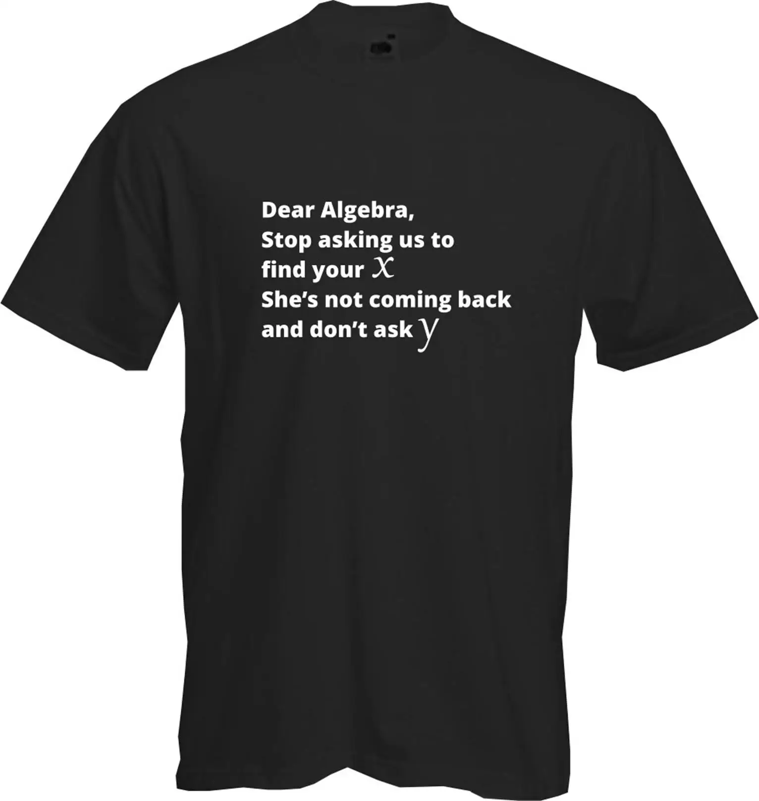 DEAR ALGEBRA футболка с надписью STOP ASKING Maths Clever Geek Fun Cool новые качественные футболки