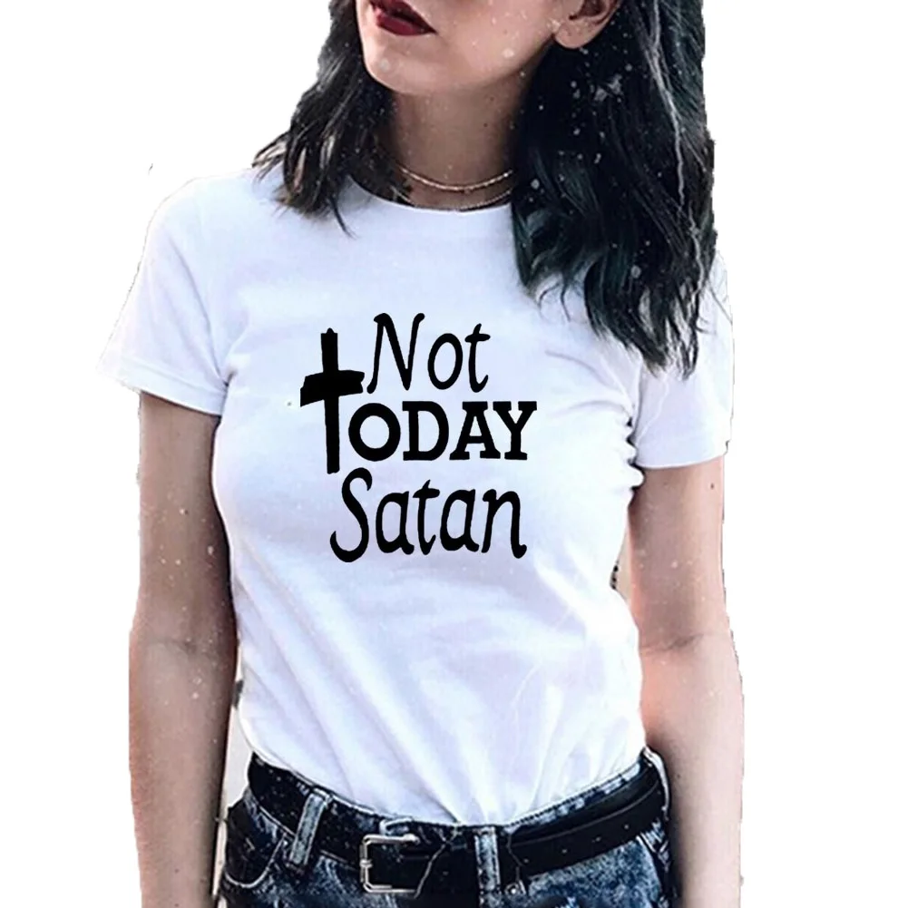 

Not Today Satan Funny T Shirt Women Short Sleeve O-neck Loose T-shirt Women Top Summer O-neck Ladies Top