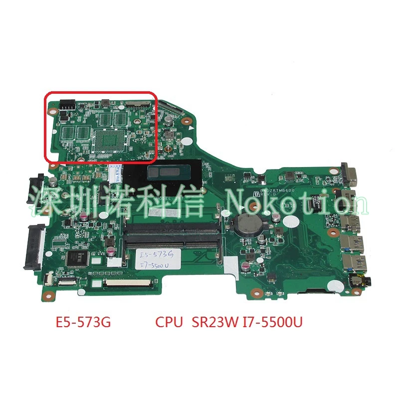 NOKOTION DA0ZRTMB6D0 материнская плата для ноутбука acer Aspire E5-573G SR23W I7-5500U полностью