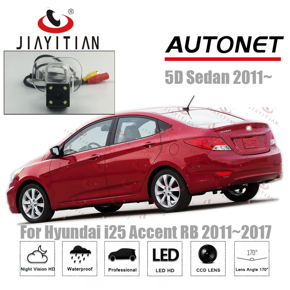 JIAYITIAN камера заднего вида для Hyundai i25 Accent 4 RB 5D Sedan 2011 ~ 2017 2012 2014 2015 CCD номерного