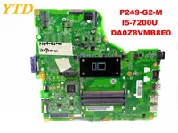 original for acer p249 g2 m laptop motherboard p249 g2 m i5 7200u da0z8vmb8e0 tested good free shipping