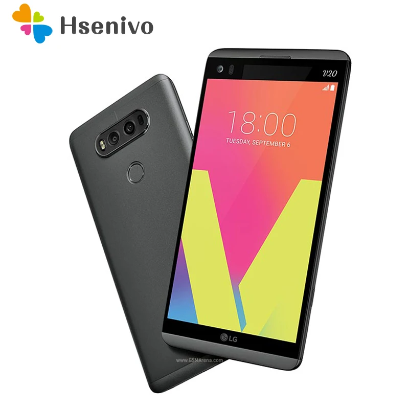 Оригинальный LG V20 Восстановленный разблокированный 5 7 дюйма Qualcomm Snapdragon820 4 Гб ОЗУ