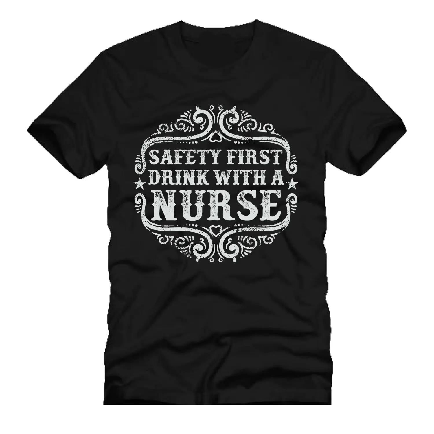 safety first drink with a nurse funny typography mens ladies t shirt mashup Newest Top Tees Fashion Style Men Tee 2019 hot tees | Мужская