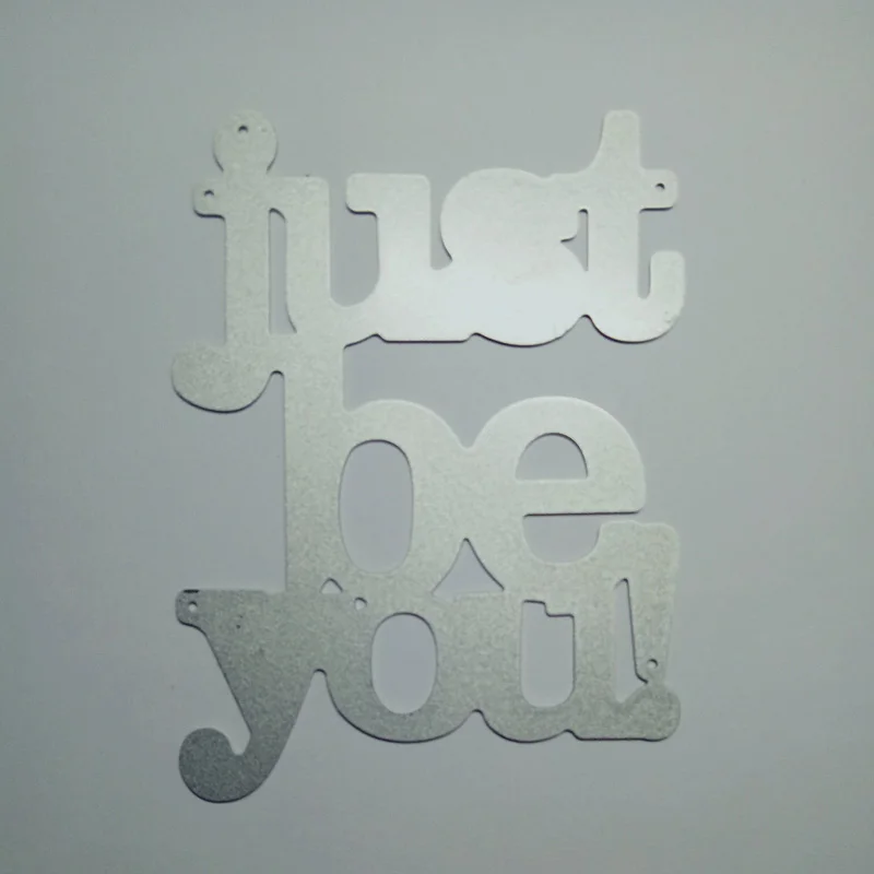 Just Be You тиснение слова ремесла Diy металлические резные штампы для скрапбукинга
