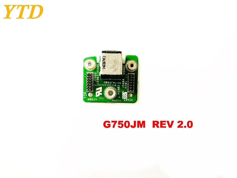 Оригинал для ASUS G750JM DC POWER JACK плата питания REV 2 0 протестирована хорошая бесплатная