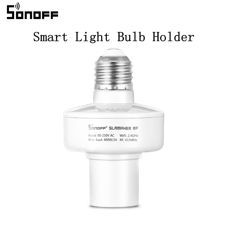 Light Bulb Holder SONOFF умный дом комплект беспроводной Wi-Fi Температура Влажность 4CH умный переключатель человеческого тела датчик движения пульт дистанционного управления Замена - Цвет: Light Bulb Holder