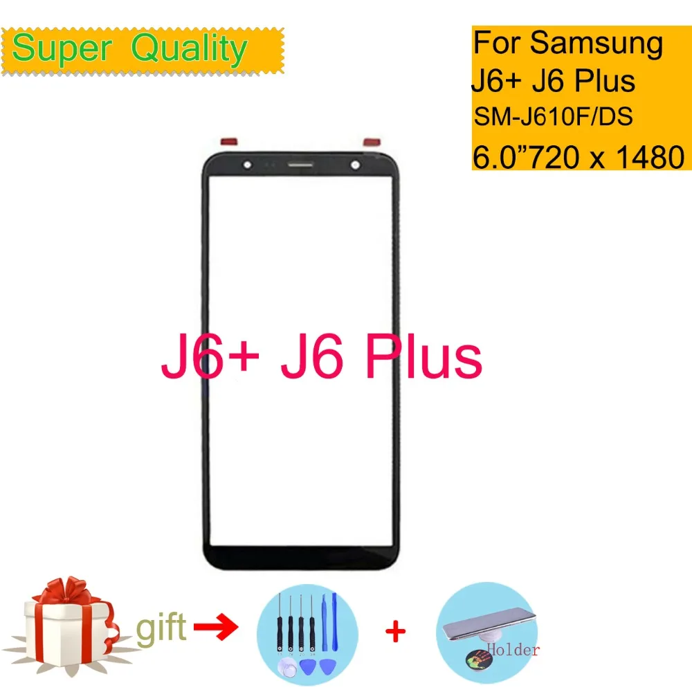 

TouchScreen 6.0" For Samsung Galaxy J6 Plus J6+ J610 J610F SM-J610F/DS Touch Screen Panel LCD Front Outer Glass Lens Replacement