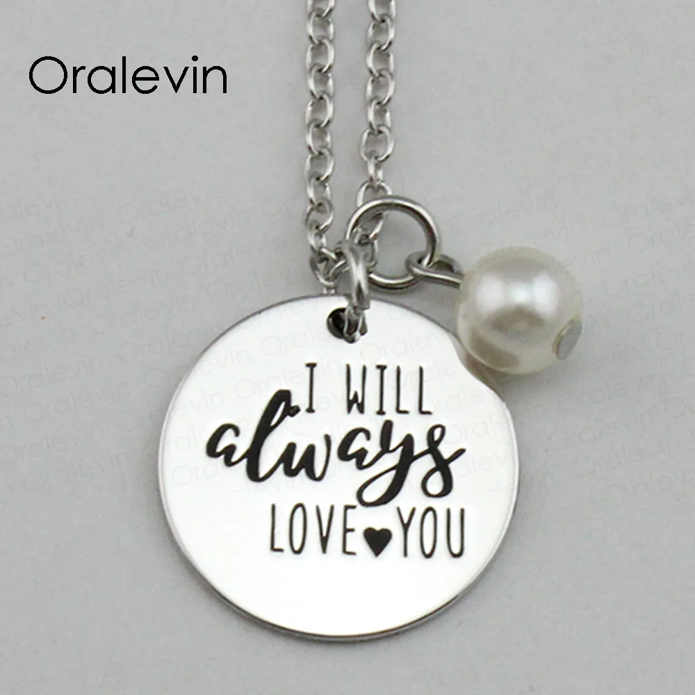 

I WILL ALWAYS LOVE YOU Inspired Hand Stamped Engraved Custom Pendant Necklace for Women Fashion Gift Jewelry,10Pcs/Lot, #LN2150