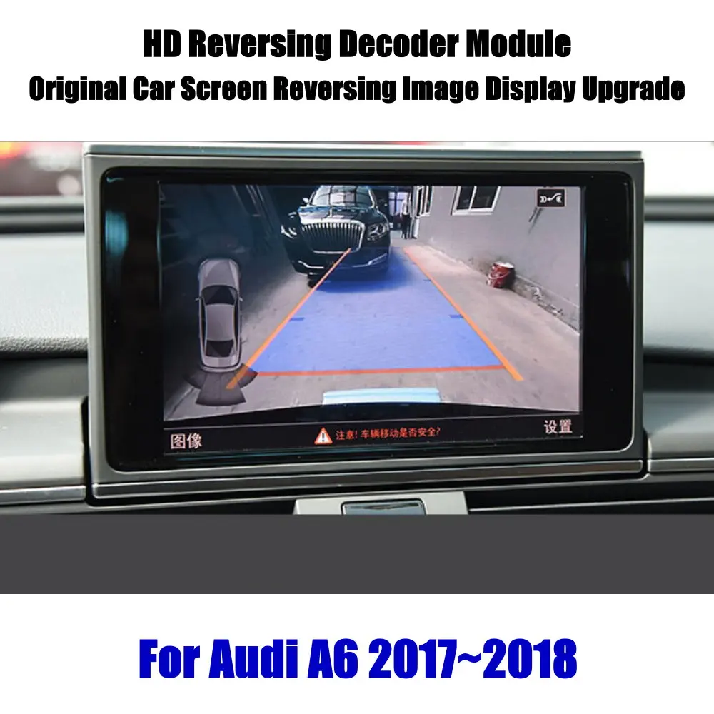 

Reverse Rear Parking Camera For Audi A6 C7 MMI 3G 2010-2020 Front Backup CAM Decoder Car Screen Upgrade Display Update