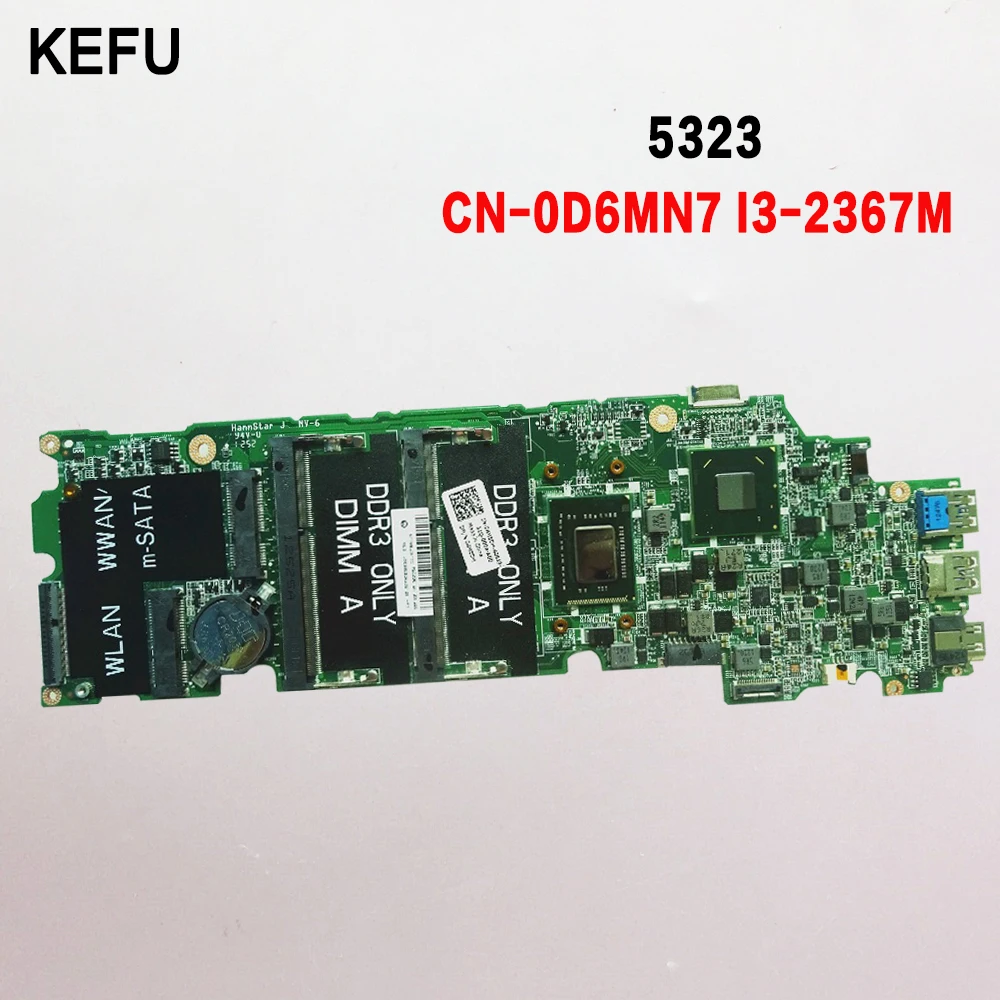 KEFU For Dell Inspiron 13Z 5323 Laptop motherboard DDR3 0D6MN7 CN-0D6MN7 With I3-2367U CPU test good | Компьютеры и офис