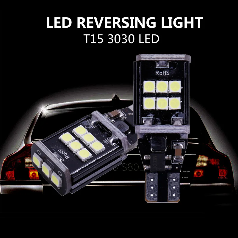 1 шт. T15 W16W 921 912 резервные огни 3030 светодиодный 15 SMD Автомобильная резервная