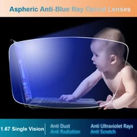 1 67 anti blue ray single vision aspheric optical prescription lenses uv400 anti radiation and anti reflective coating lens
