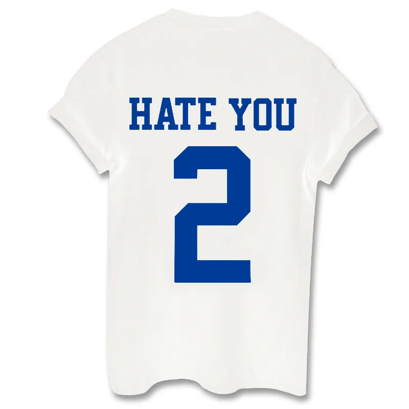 HATE YOU 2 слишком Футболка с печатными буквами Для женщин короткий рукав круглым