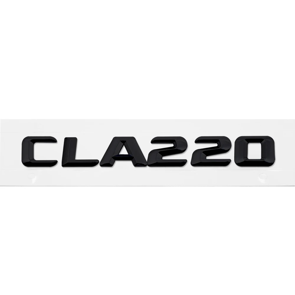 Автомобильный багажник Стикеры металлический Пластик Эмблема Для Mercedes cla класс Benz CLA45 CLA180 200 220 250 260 W210 W211 внешние аксессуары - Название цвета: CLA220 Black