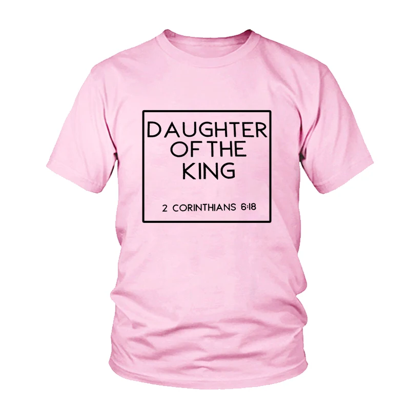 

Daughter Of The King Christian T-Shirt Women Holly Bible Quotes Cute Graphic Tee Casual White Tops Grunge Goth Fashion Tshirt