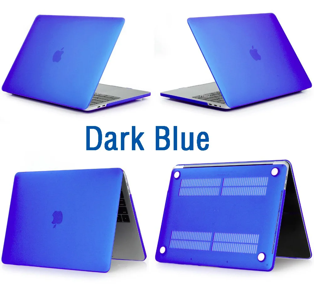 Dark Blue Matte Чехол для ноутбука MacBook Air Pro retina 11 12 13,3 15, чехол Pro 13 15,4 дюймов с сенсорной панелью A1706 A1707 A1708+ подарок - Цвет: Dark Blue Matte