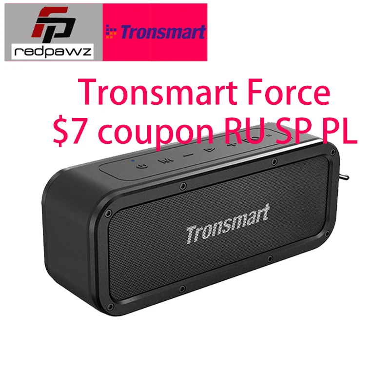 Оригинальный Tronsmart Element FORCE Bluetooth динамик $7 купон средняя доставка 5 дней