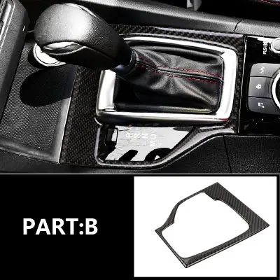 Для Mazda3 Axela- Автомобильная панель управления Шестерни Цельнокройное панель декоративная накладка из углеродного волокна с внутренней отделкой с 3D стикер - Название цвета: Part B