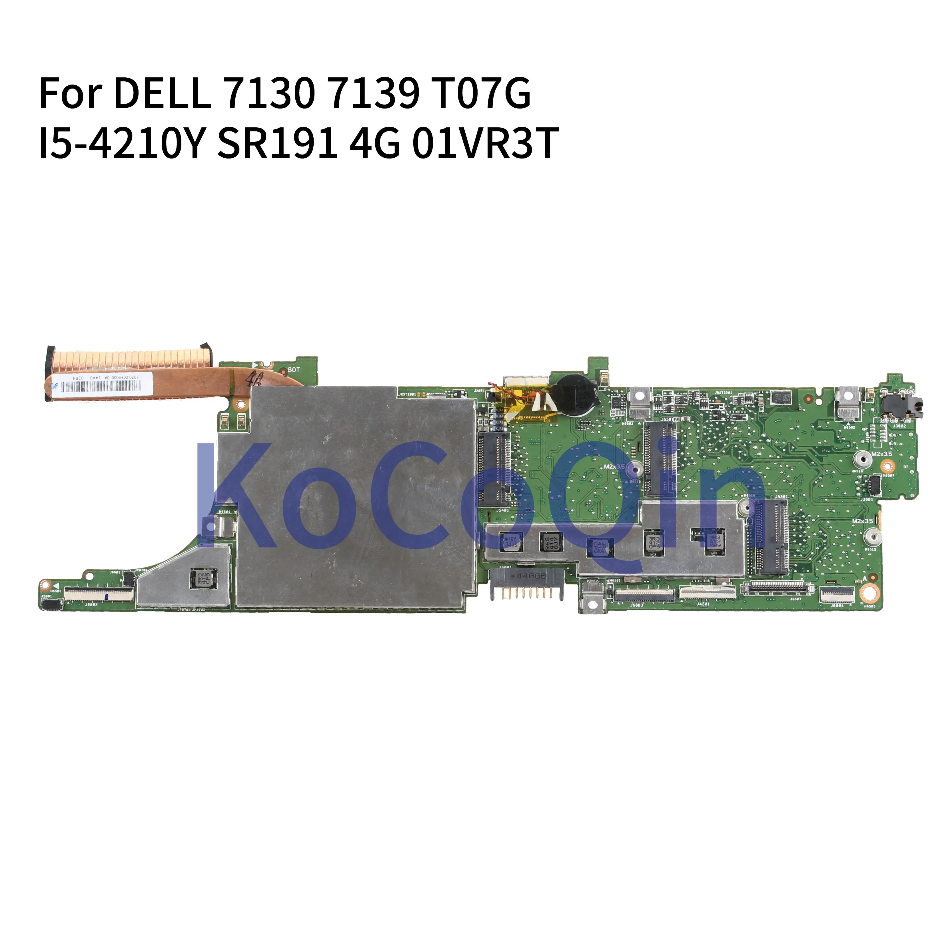 KoCoQin материнская плата для ноутбука DELL Venue 11 pro 7130 7139 T07G CN 01VR3T I5 4210Y SR191 4G|Материнские