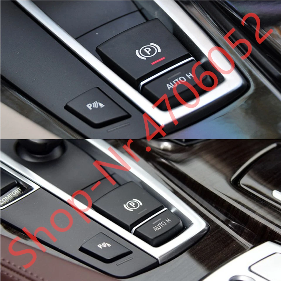 Крышка переключателя стояночного тормоза P для BMW 5 6X3X4 F10 F11 F06 F12 F25 2009 2010 2011 2012