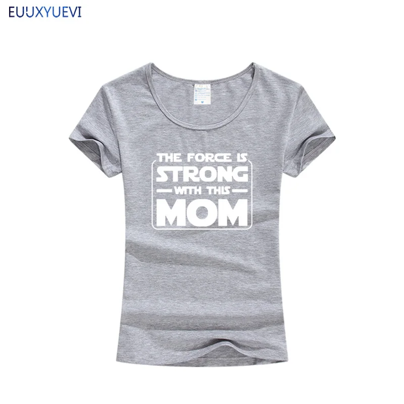 Женская футболка The Force Is Strong с этой мамой модная летняя для женщин забавные