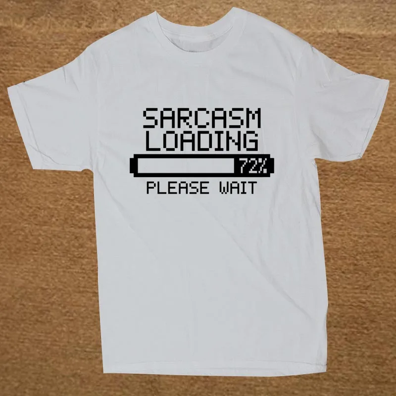 Забавная футболка с надписью «Sarcasm Loading Sarcastic Joke Humour Him Game Geek», Мужская хлопковая футболка с коротким рукавом, футболки